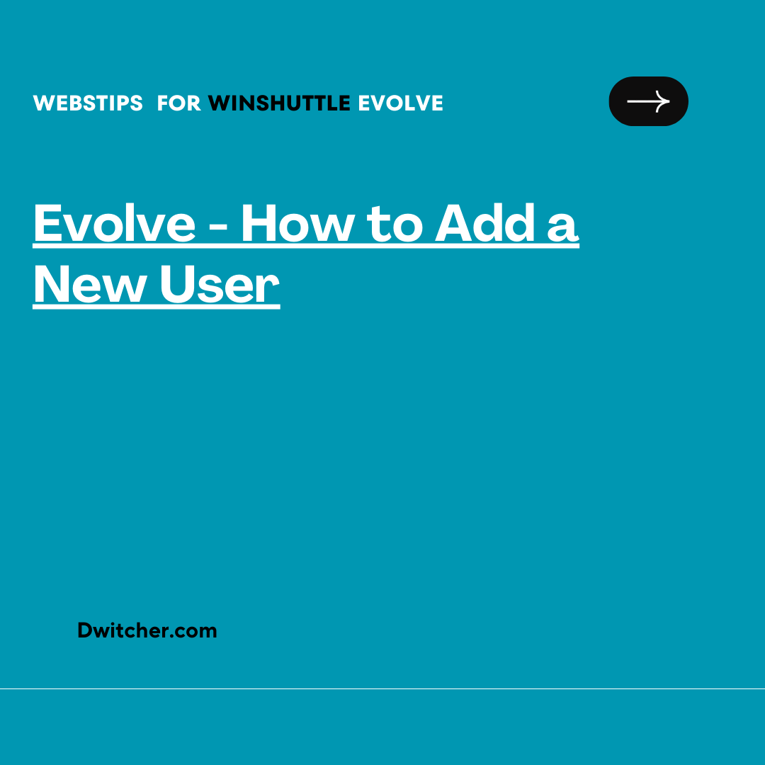 You are currently viewing Evolve – How to Add a New User